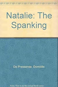 Natalie: The Spanking by Domitille De Pressense