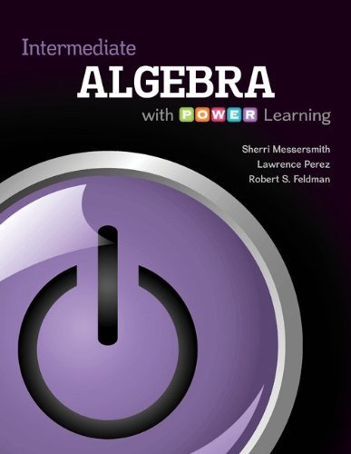Intermediate Algebra with P.O.W.E.R. Learning Paperback February 6, 2013 by Sherri Messersmith