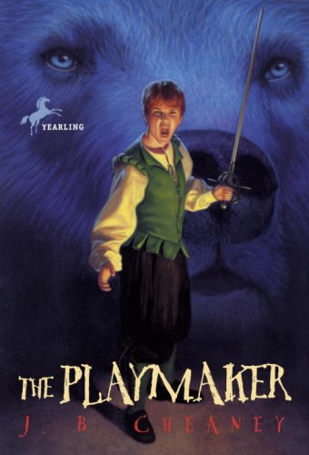 The Playmaker (Richard Malory) by J.B. Cheaney