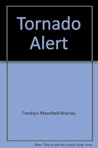 Tornado alert (A Let's-read-and-find-out science book)