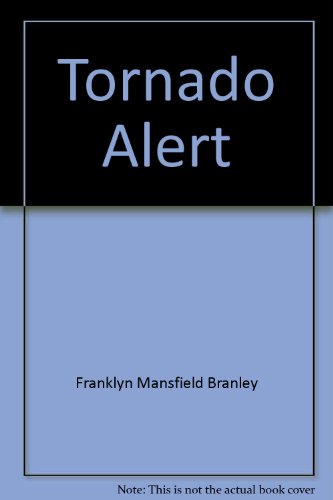 Tornado alert (A Let's-read-and-find-out science book) by Franklyn Mansfield Branley