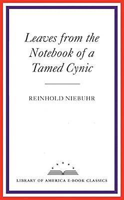 Leaves from the Notebook of a Tamed Cynic: A Library of America E-Book Classic