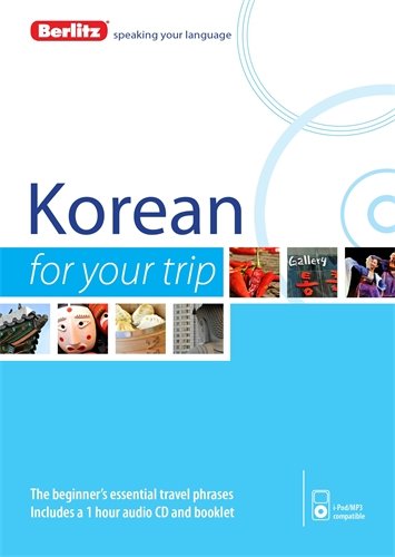 Berlitz Korean For Your Trip by Berlitz Publishing