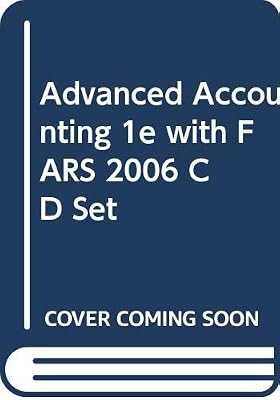 Advanced Accounting 1st Edition with FARS 2006 CD Set
