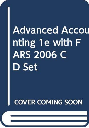 Advanced Accounting 1st Edition with FARS 2006 CD Set by Dennis M. Bline