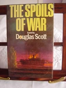 The spoils of war by Douglas Scott