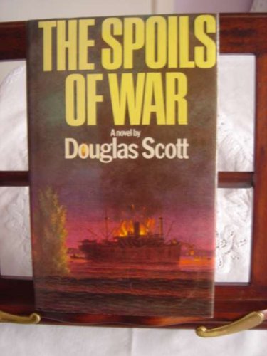 The spoils of war by Douglas Scott