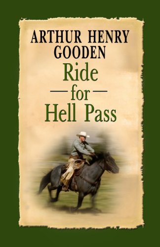 Ride for hell pass by Arthur Henry Gooden