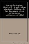 Gods of the Gentiles: Non-Jewish Cultural Religions of Antiquity