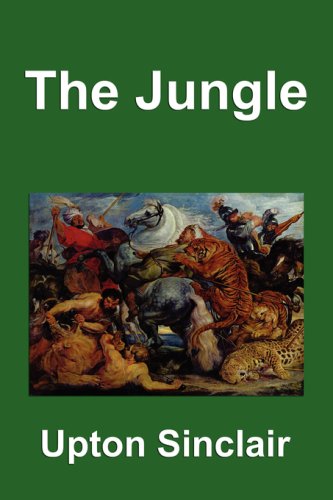 The Jungle by Upton Sinclair