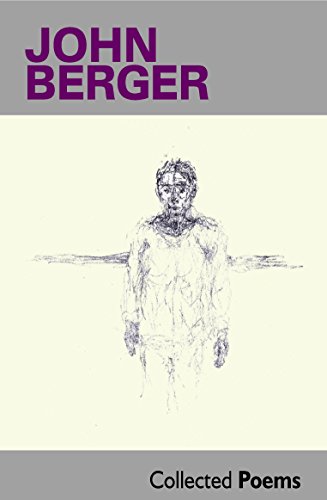 Collected Poems by John Berger