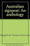 Australian signpost : an anthology