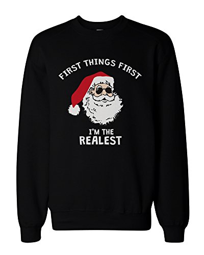 I'm the Realest Santa Pullover Sweater - Funny Christmas Graphic Sweatshirt