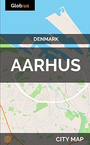 Independently Published - Aarhus, Denmark - City Map - Street Map - Greyscale - Matte Finish - Pocket Size by Jason Patrick Bates