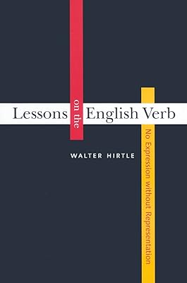Lessons on the English Verb: No Expression Without Representation
