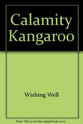 Calamity Kangaroo by Wishing Well