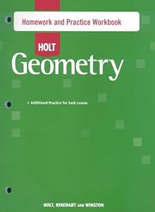 Holt Geometry: Homework and Practice Workbook