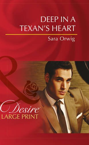 Deep in a Texan's heart by Sara Orwig