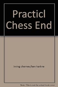 Practical Chess Endings