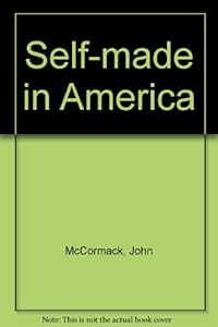 Self-Made in America: Plain Talk for Plain People About the Meaning of Success