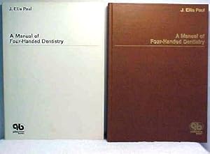 Manual for Four Handed Dentistry by J. Ellis Paul