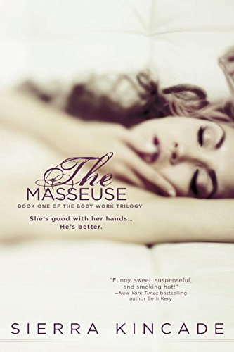 The Masseuse by Sierra Kincade