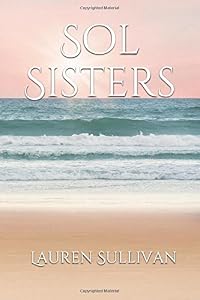 Sol Sisters by Lauren Sullivan
