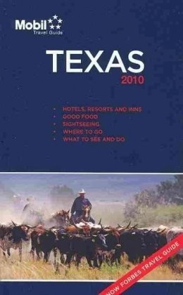 Texas Regional Guide 2010 by Mobil