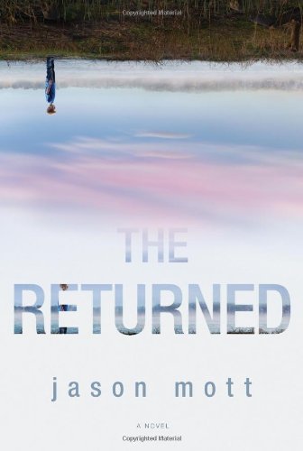 The Returned by Jason Mott
