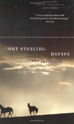 Out Stealing Horses: A Novel
