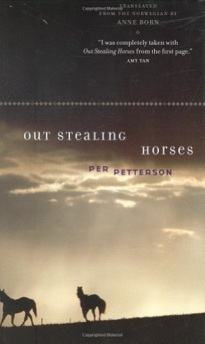 Out Stealing Horses: A Novel by Per Petterson
