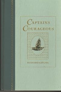 Captains Courageous: A Story of the Grand Banks (The World's Best Reading)