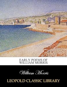 Early poems of William Morris