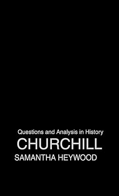 Churchill (Questions and Analysis in History)