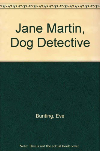 Jane Martin, Dog Detective