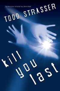 Kill You Last (The Thrillogy)