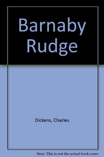 BARNABY RUDGE by Charles Dickens