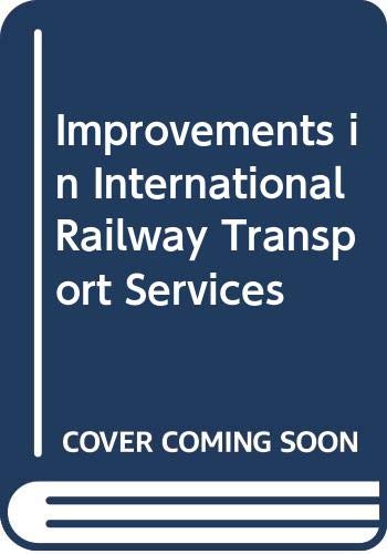 Improvements in international railway transport services by European Conference of Ministers of Transport