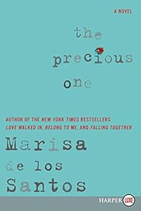 The Precious One LP: A Novel by Marisa de los Santos