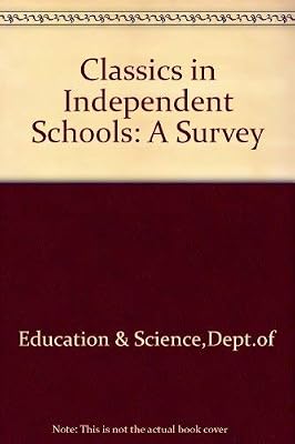 Classics in independent schools: A survey