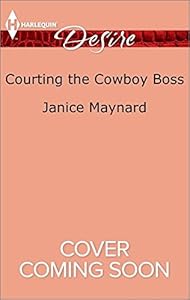 Courting the Cowboy Boss: Reclaimed by the Rancher