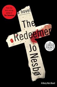 The Redeemer: A Harry Hole Novel