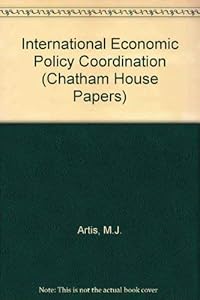 International Economic Policy Coordination (Chatham House Papers)