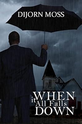 When It All Falls Down
