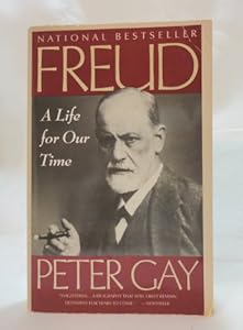 Freud: A Life for Our Time