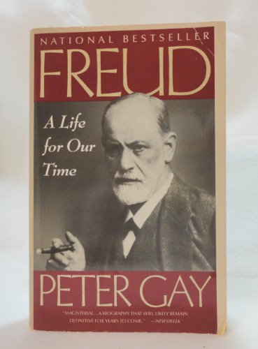 Freud: A Life for Our Time by Peter Gay