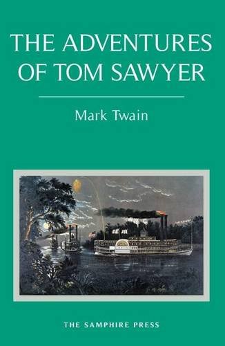 The adventures of Tom Sawyer by Mark Twain