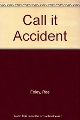 Call it Accident