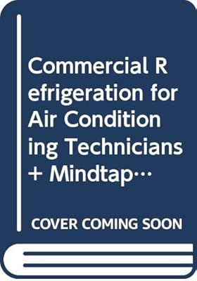 Bundle: Commercial Refrigeration for Air Conditioning Technicians, 3rd + MindTap HVAC, 2 terms (12 months) Printed Access Card