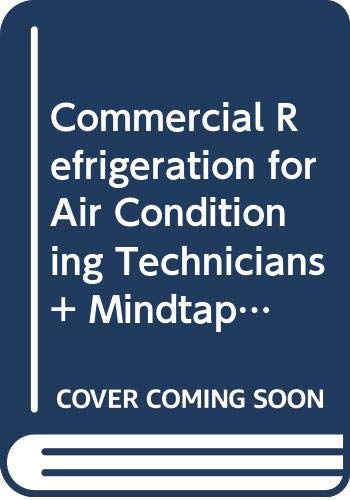 Bundle: Commercial Refrigeration for Air Conditioning Technicians, 3rd + MindTap HVAC, 2 terms (12 months) Printed Access Card by Dick Wirz